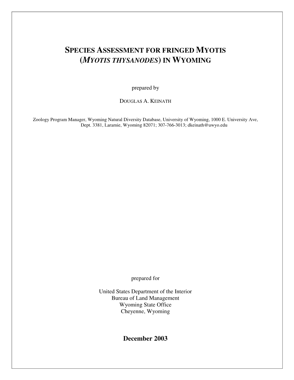 Species Assessment for Fringed Myotis (Myotis Thysanodes ) in Wyoming