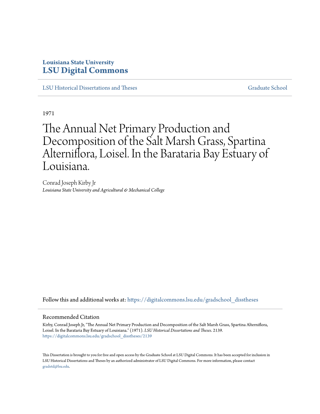 The Annual Net Primary Production and Decomposition of the Salt Marsh Grass, Spartina Alterniflora, Loisel. in the Barataria Bay Estuary of Louisiana