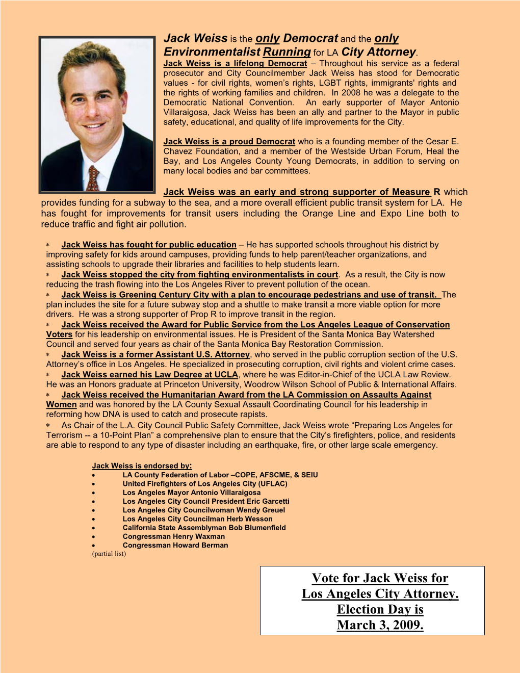 Vote for Jack Weiss for Los Angeles City Attorney. Election Day Is March 3, 2009