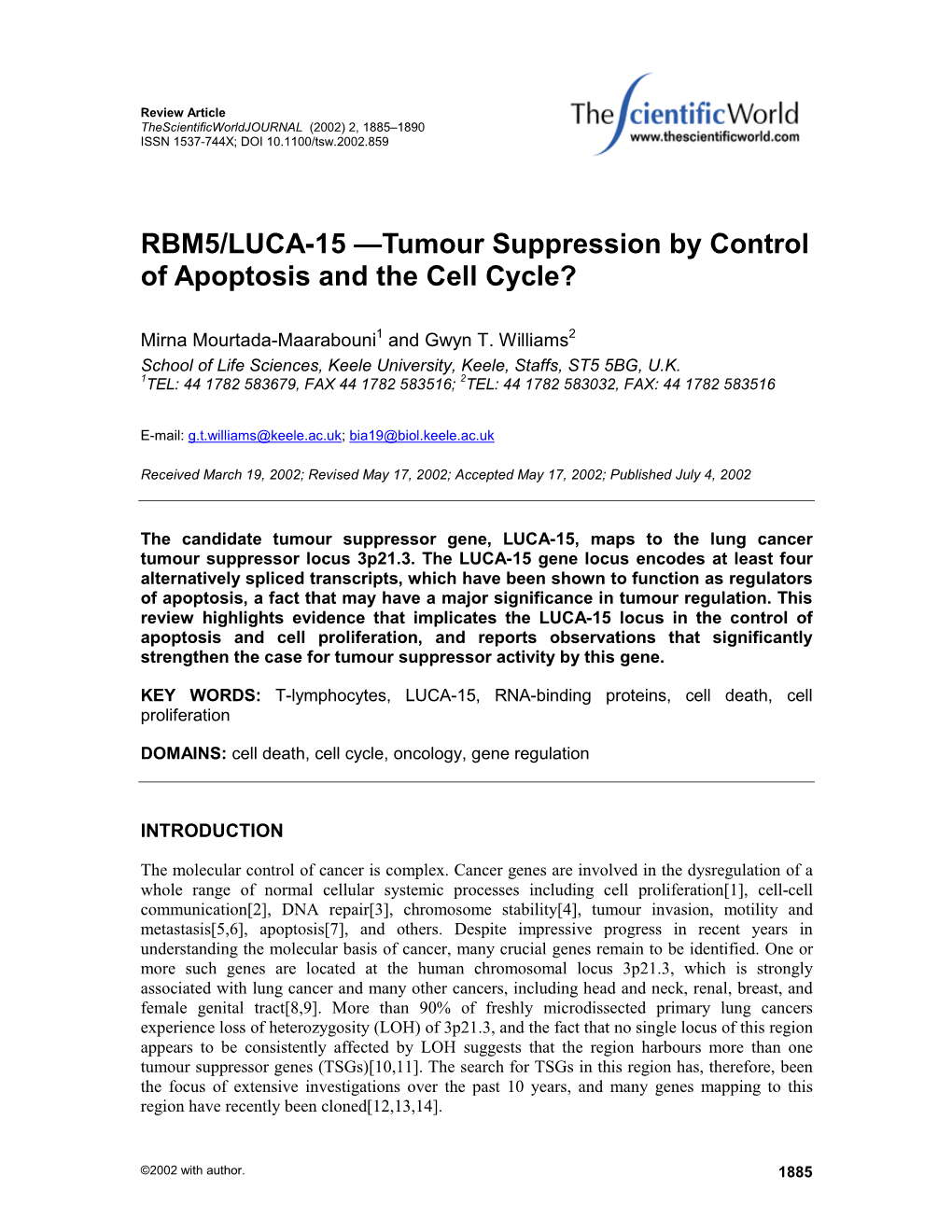 RBM5/LUCA-15 Tumour Suppression by Control of Apoptosis and the Cell