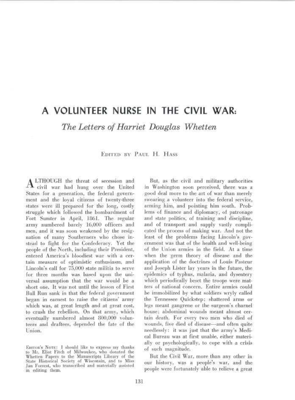 A VOLUNTEER NURSE in the CIVIL WAR: the Letters of Harriet Douglas Whetten