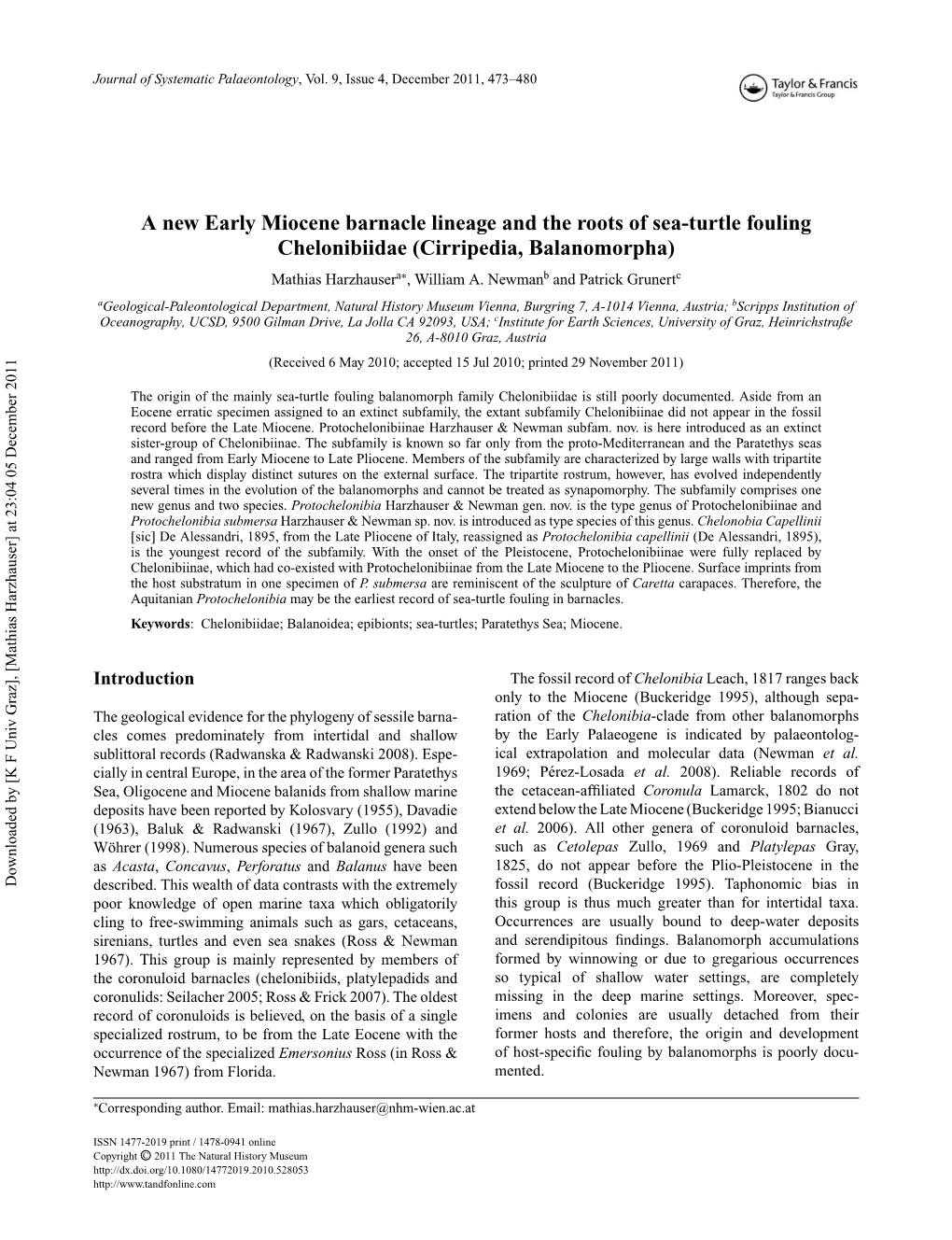 A New Early Miocene Barnacle Lineage and the Roots of Sea-Turtle Fouling Chelonibiidae (Cirripedia, Balanomorpha) Mathias Harzhausera∗, William A