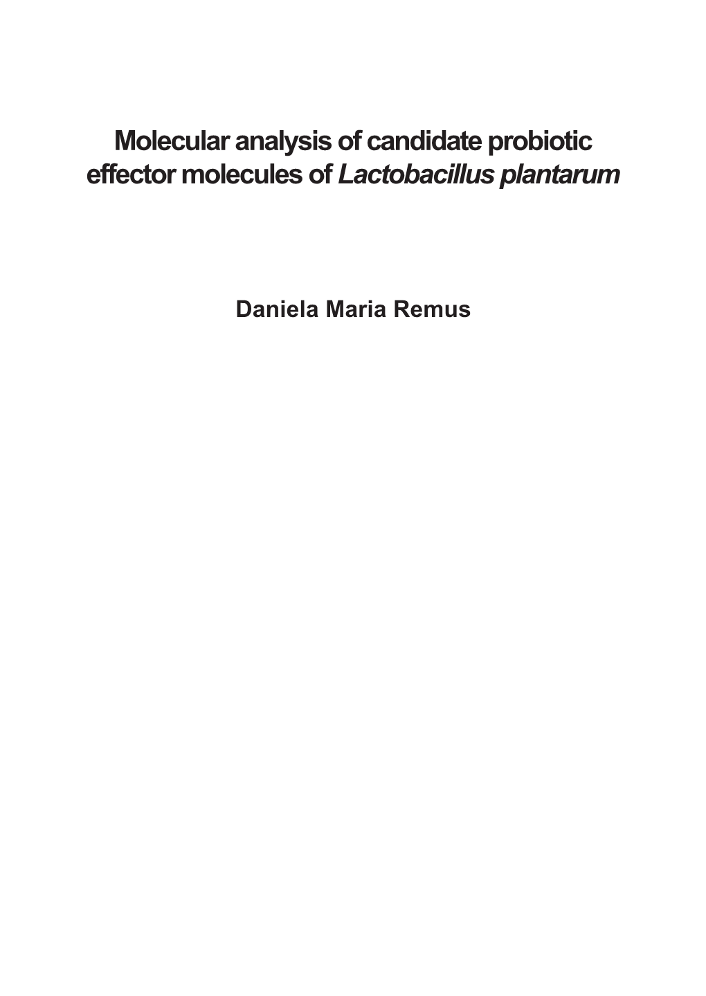 Molecular Analysis of Candidate Probiotic Effector Molecules of Lactobacillus Plantarum