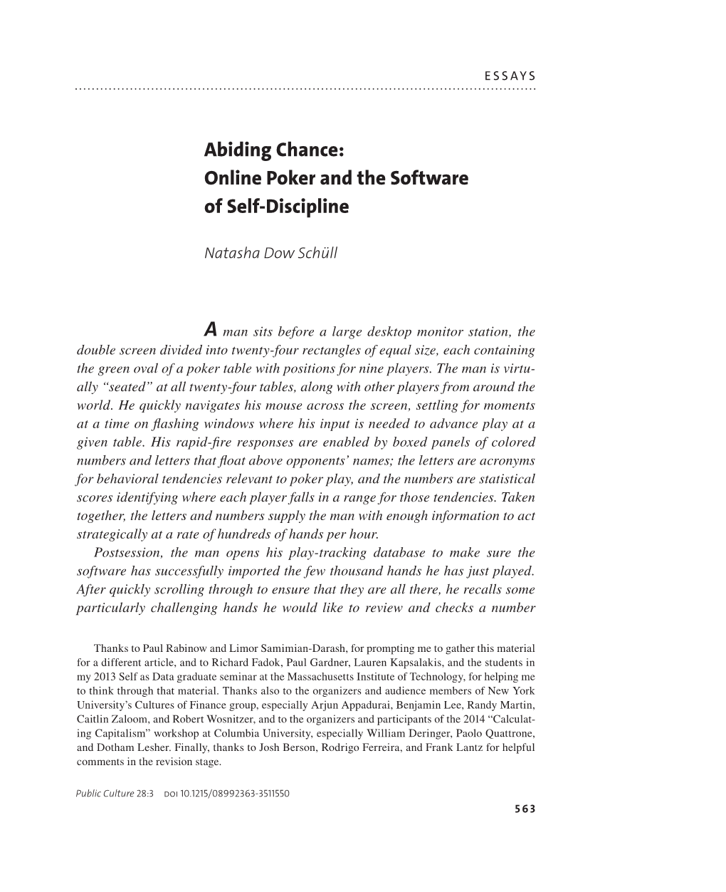Abiding Chance: Online Poker and the Software of Self-Discipline