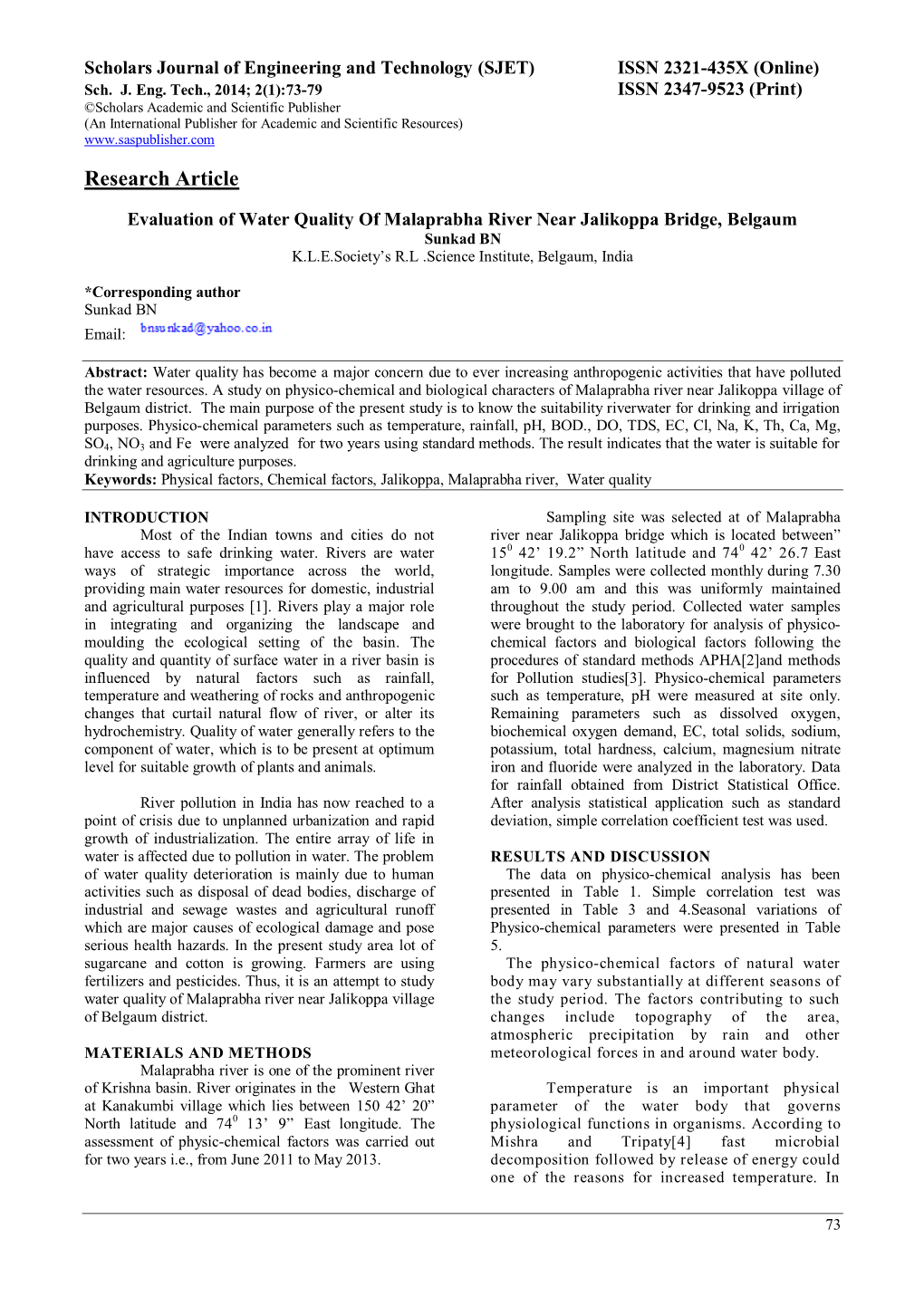 Evaluation of Water Quality of Malaprabha River Near Jalikoppa Bridge, Belgaum Sunkad BN K.L.E.Society’S R.L .Science Institute, Belgaum, India