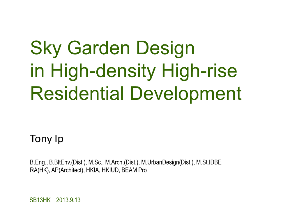 Sky Garden Design in High-Density High-Rise Residential Development