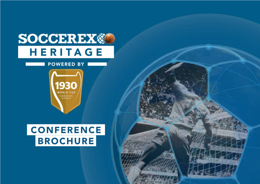 To View the Soccerex Heritage Conference Brochure