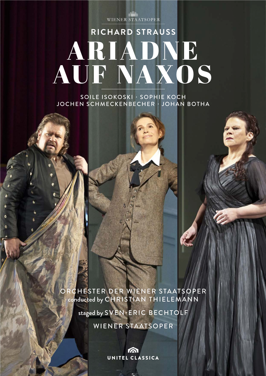 Ariadne Auf Naxos Soile Isokoski ∙ Sophie Koch Jochen Schmeckenbecher ∙ Johan Botha