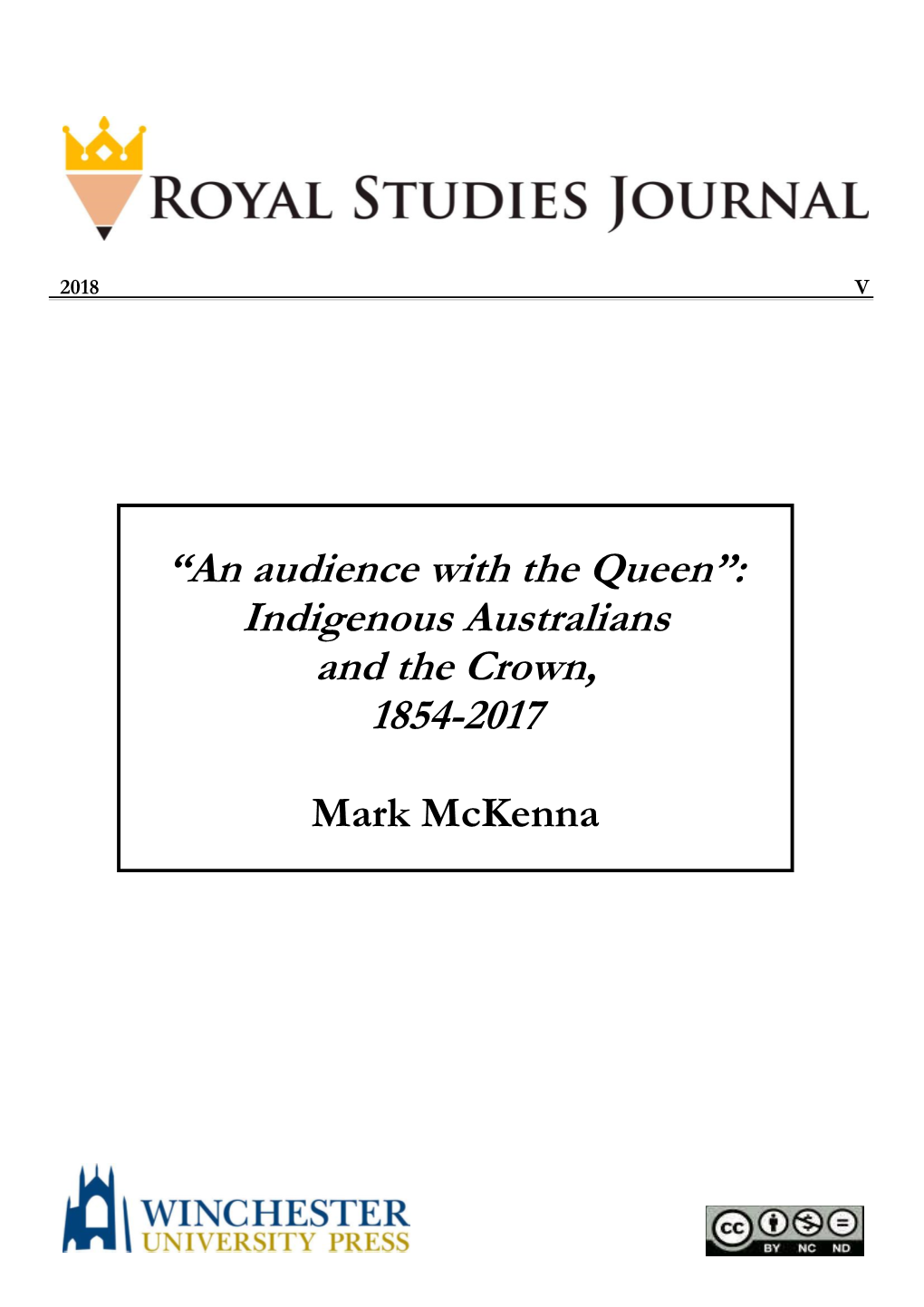 “An Audience with the Queen”: Indigenous Australians and the Crown, 1854-2017