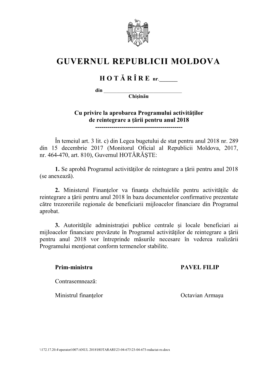 Cu Privire La Aprobarea Programului Activităţilor De Reintegrare a Ţării Pentru Anul 2018