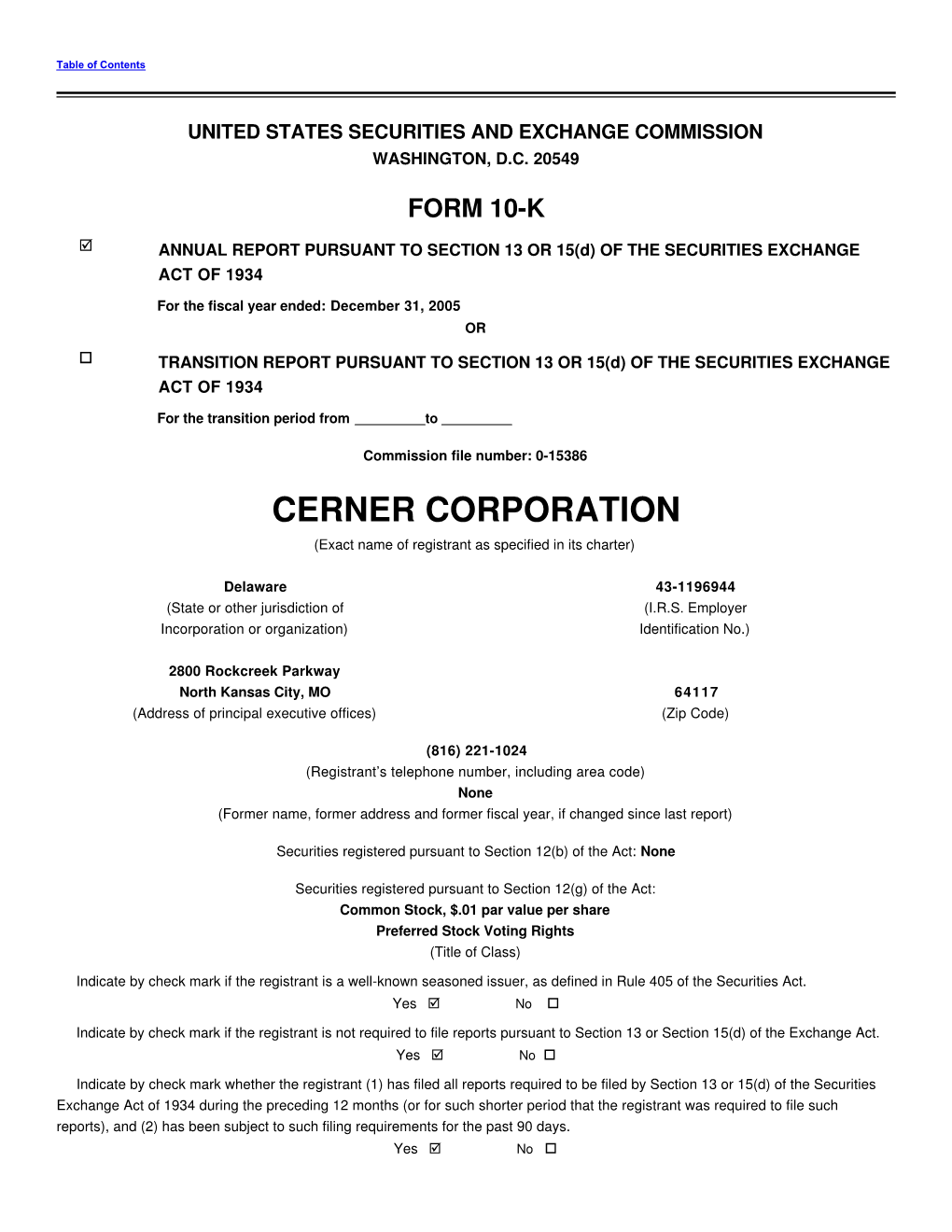 CERNER CORPORATION (Exact Name of Registrant As Specified in Its Charter)