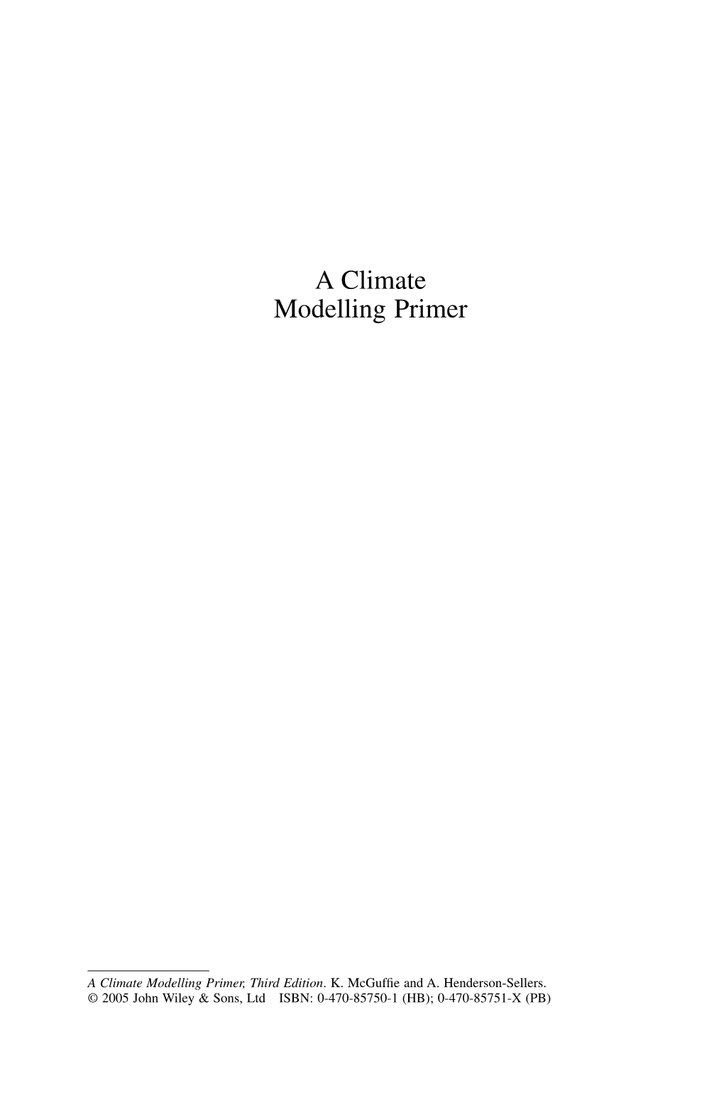 Climate Modelling Primer