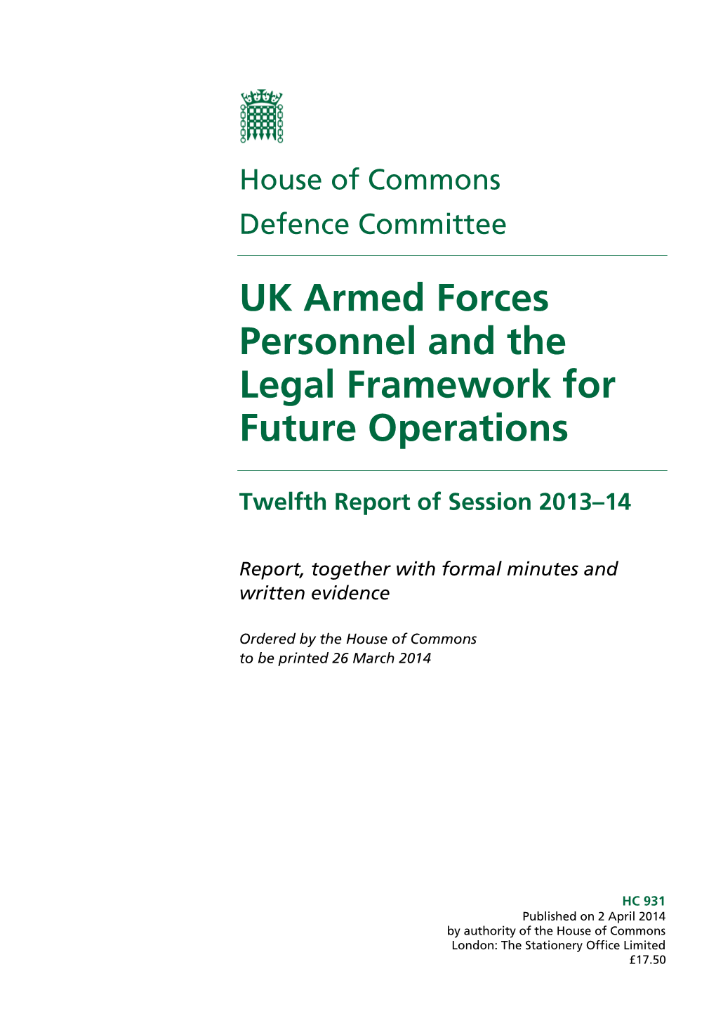 UK Armed Forces Personnel and the Legal Framework for Future Operations