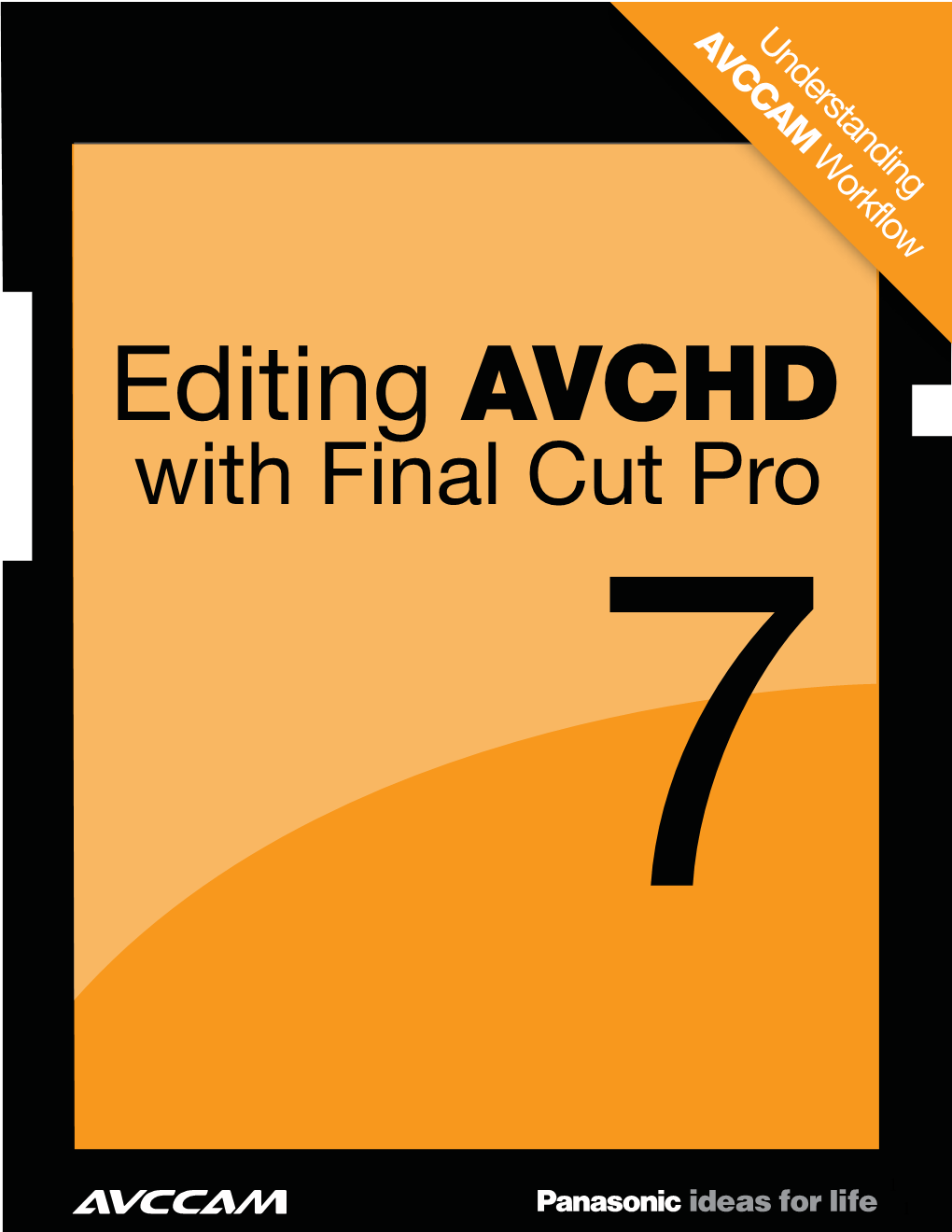 Editing AVCHD with Final Cut Pro 7