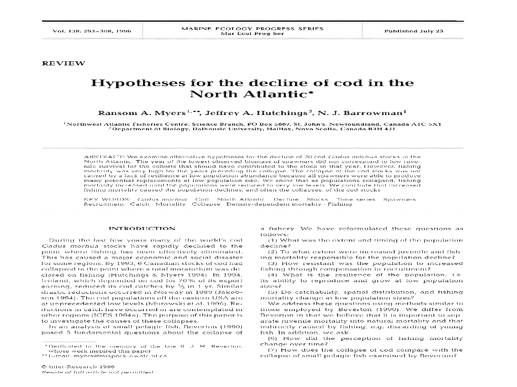 Hypotheses for the Decline of Cod in the North Atlantic*