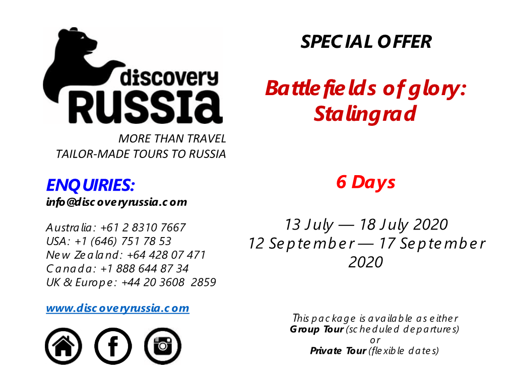 Battlefields of Glory: Stalingrad MORE THAN TRAVEL TAILOR-MADE TOURS to RUSSIA