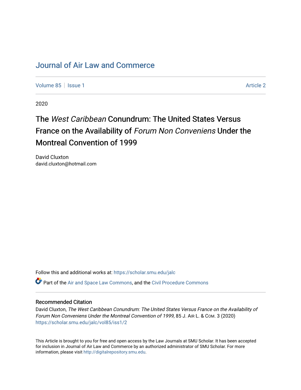 The West Caribbean Conundrum: the United States Versus France on the Availability of Forum Non Conveniens Under the Montreal Convention of 1999