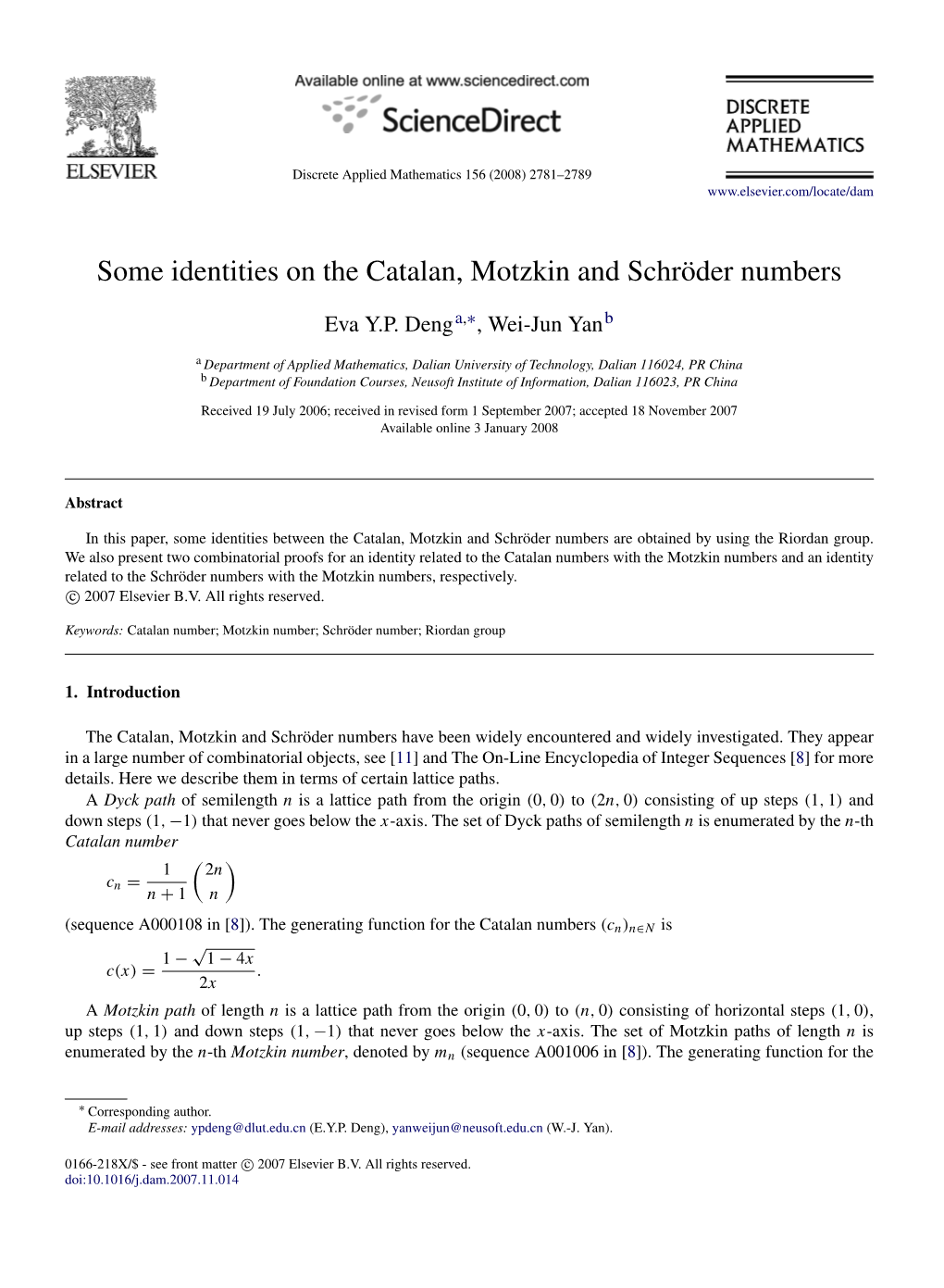 Some Identities on the Catalan, Motzkin and Schr¨Oder Numbers