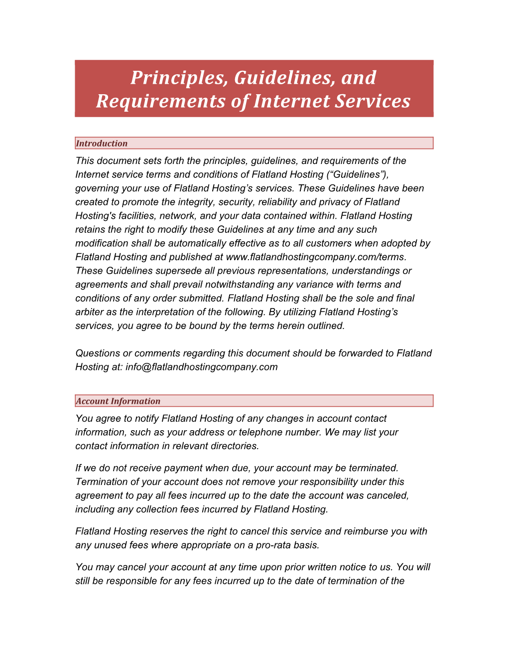 Principles, Guidelines, and Requirements of Internet Services