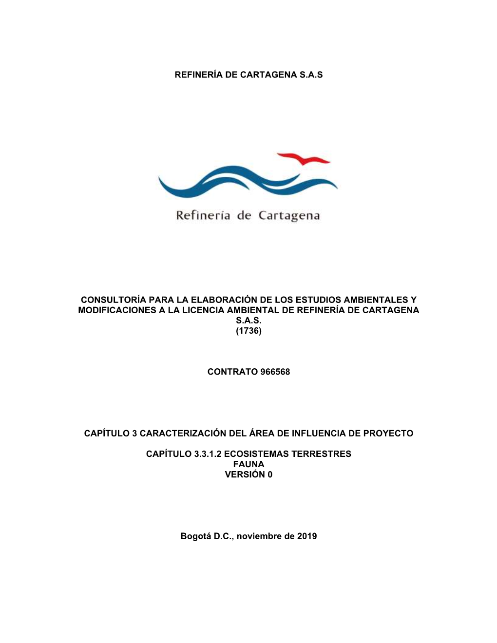 Refinería De Cartagena S.A.S Consultoría Para La Elaboración De Los Estudios Ambientales Y Modificaciones a La Licencia Ambie