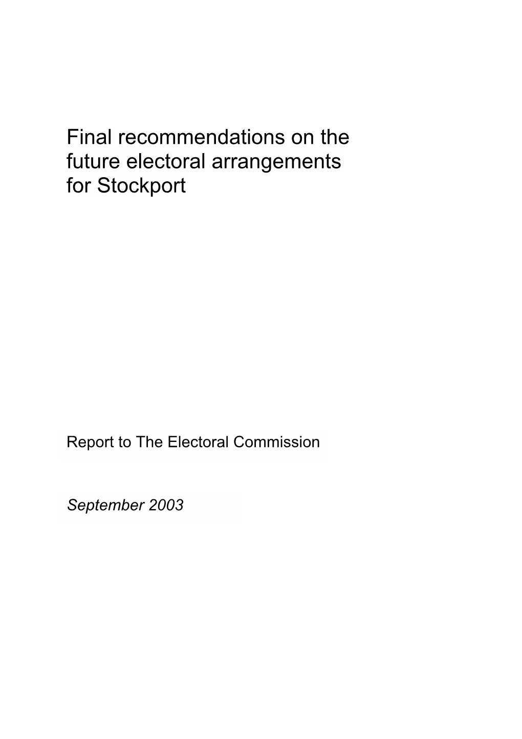 Final Recommendations on the Future Electoral Arrangements for Stockport