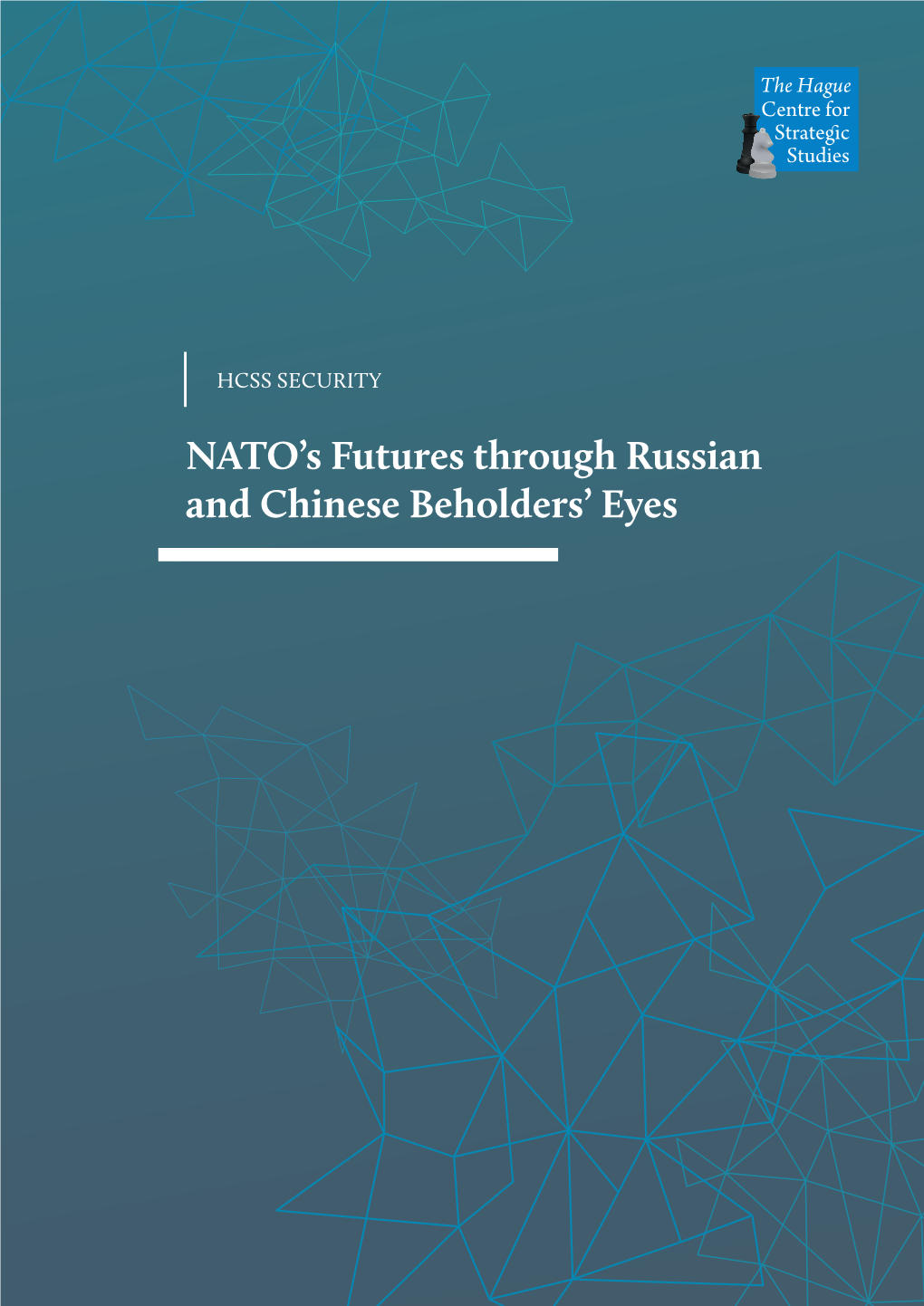 NATO's Futures Through Russian and Chinese Beholders' Eyes