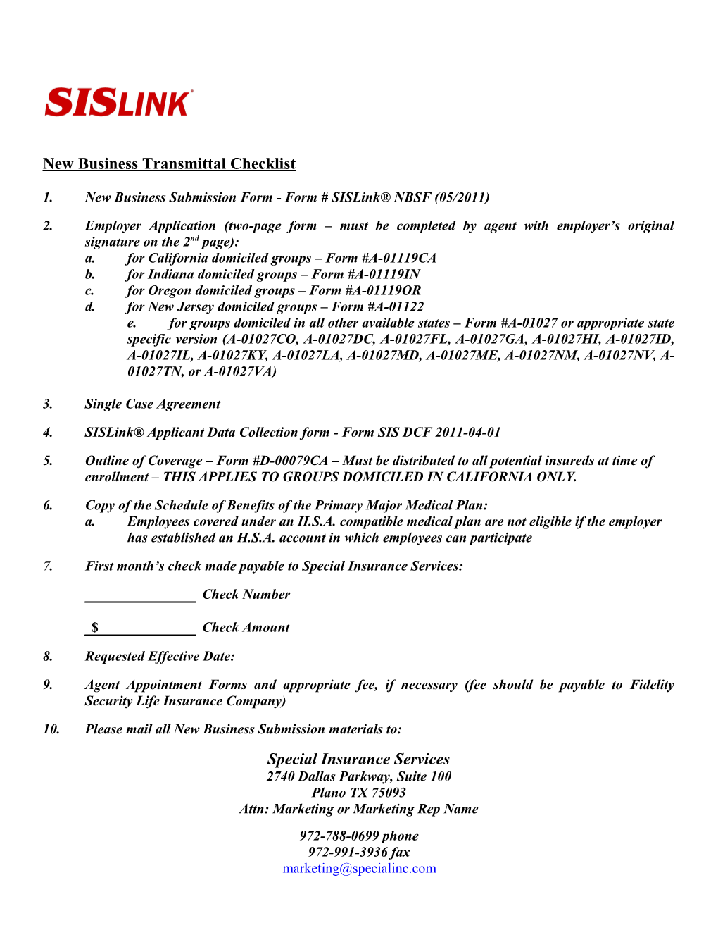 1. New Business Submission Form - Form # Sislink NBSF (05/2011)