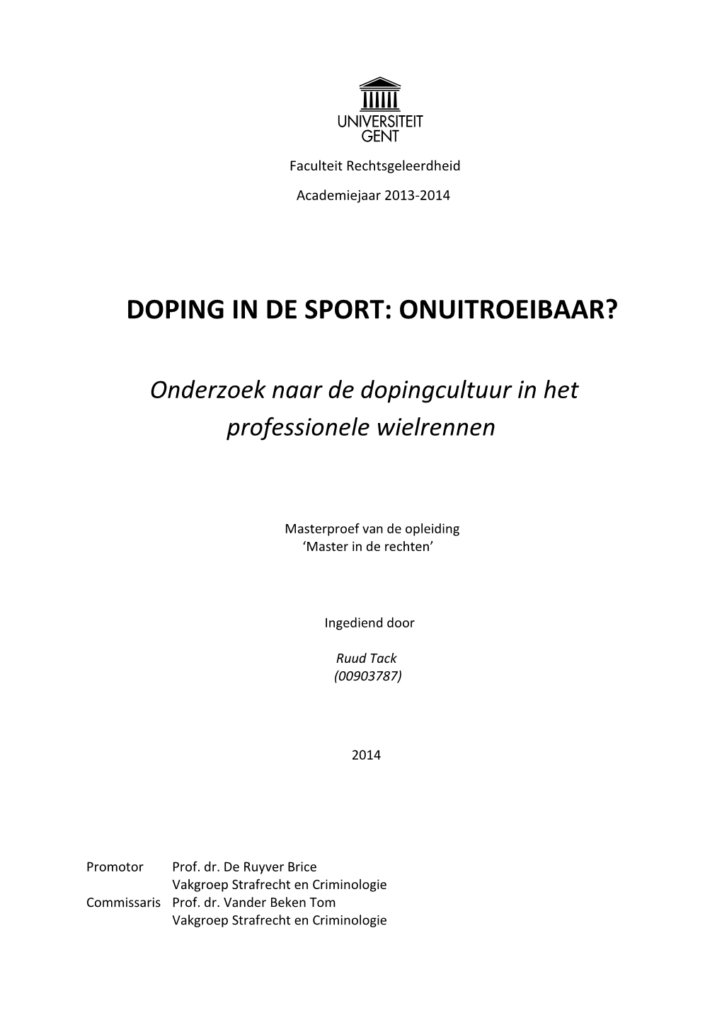 Doping in De Sport: Onuitroeibaar?