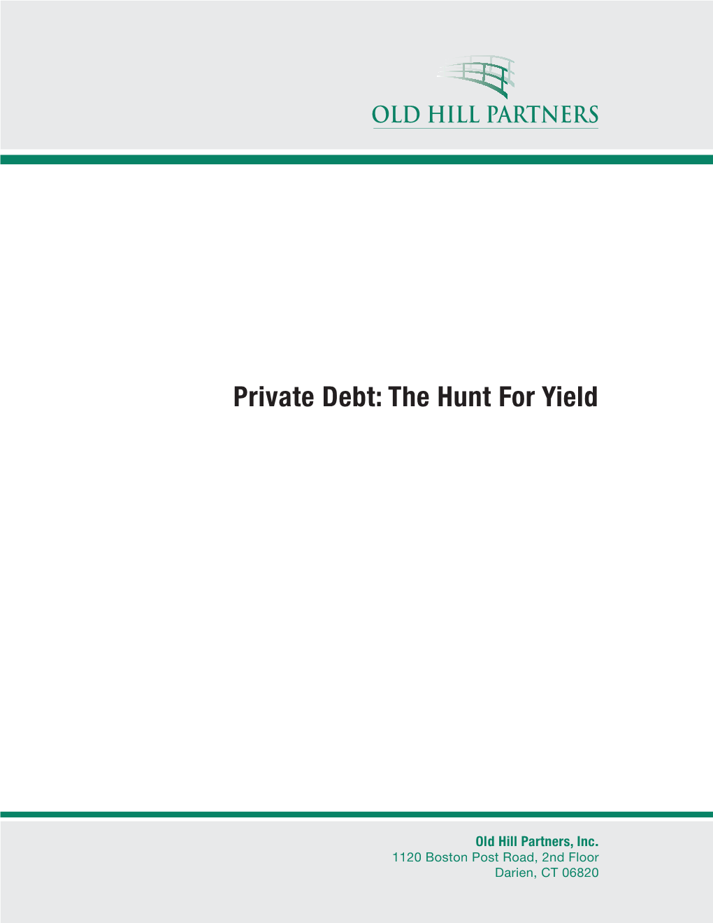 Private Debt: the Hunt for Yield