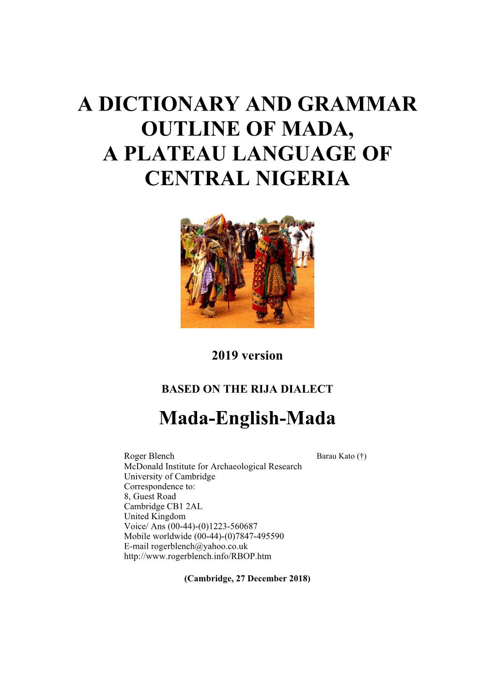 A Dictionary and Grammar Outline of Mada, a Plateau Language of Central Nigeria