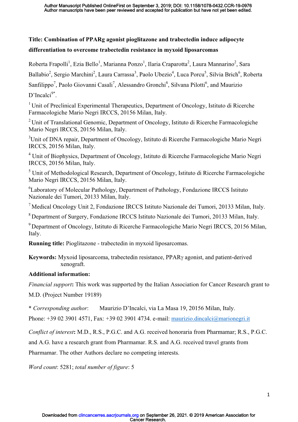 Title: Combination of Pparg Agonist Pioglitazone and Trabectedin Induce Adipocyte Differentiation to Overcome Trabectedin Resistance in Myxoid Liposarcomas