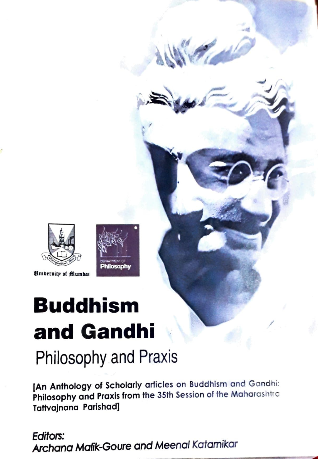 Buddhism and Gandhi Philosophy.And Praxis