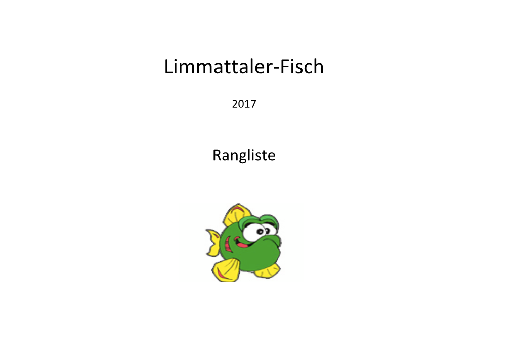 Limmattalerfisch Rangliste 2017.Xlsx