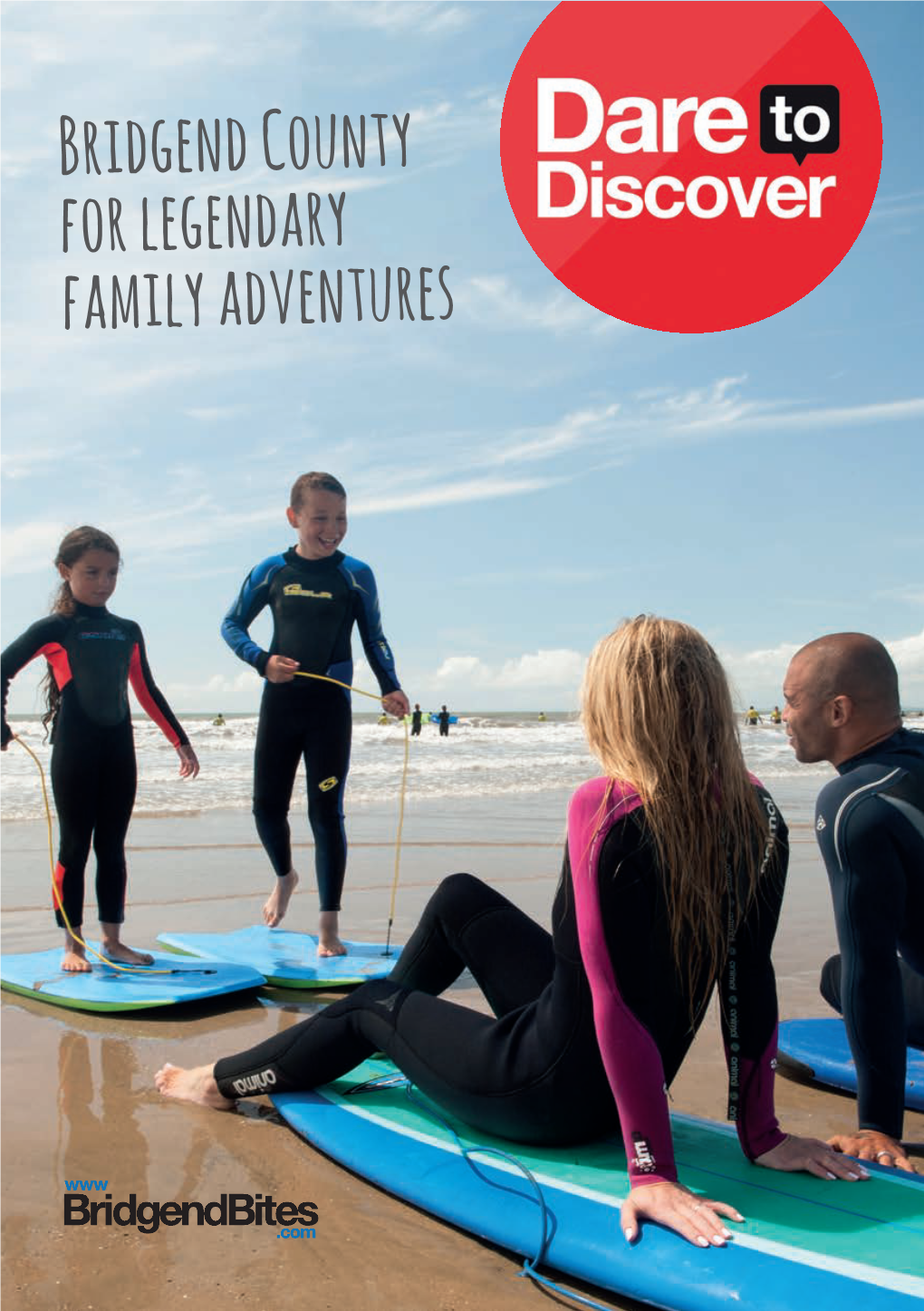 Bridgend County for Legendary Family Adventures Welcome to Bridgend County