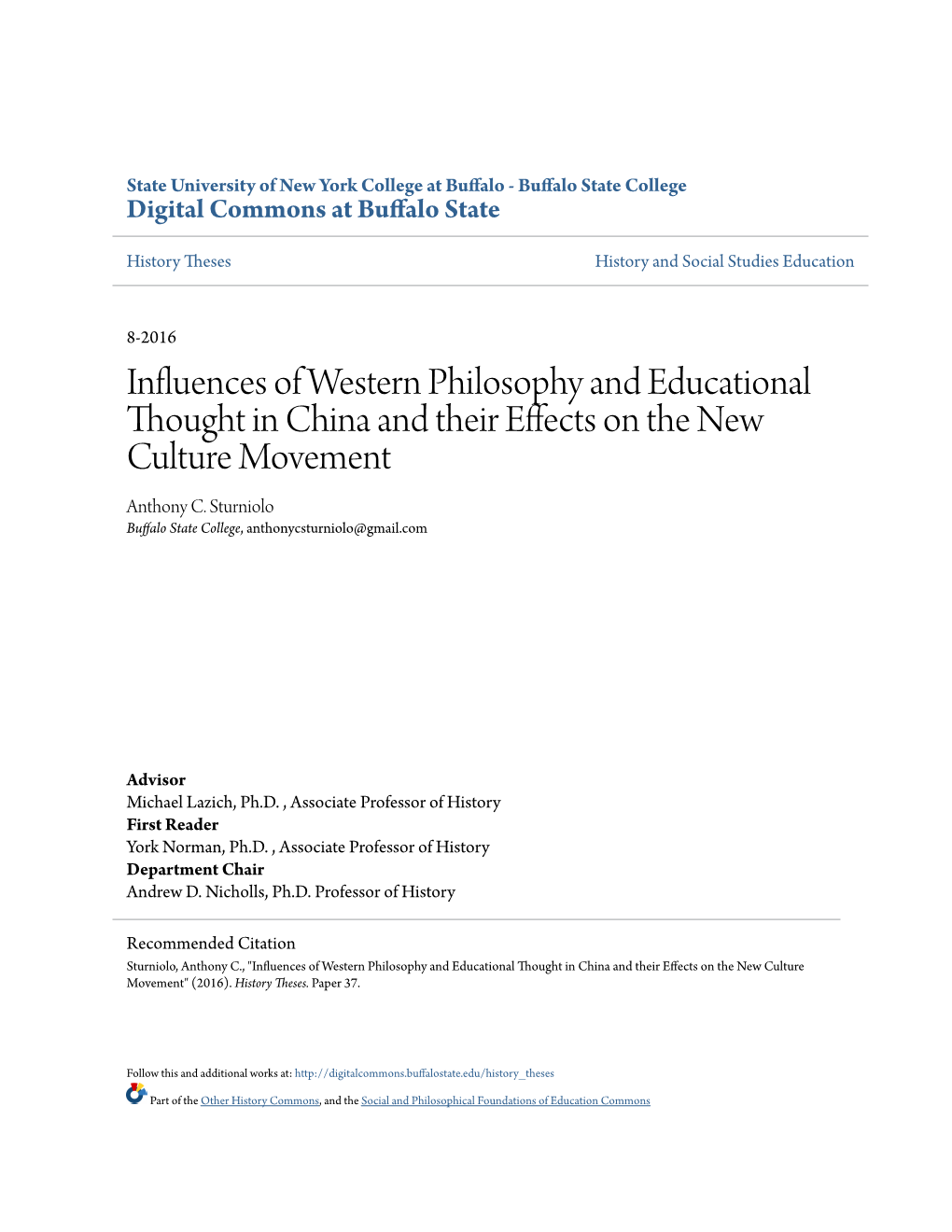 Influences of Western Philosophy and Educational Thought in China and Their Effects on the New Culture Movement Anthony C