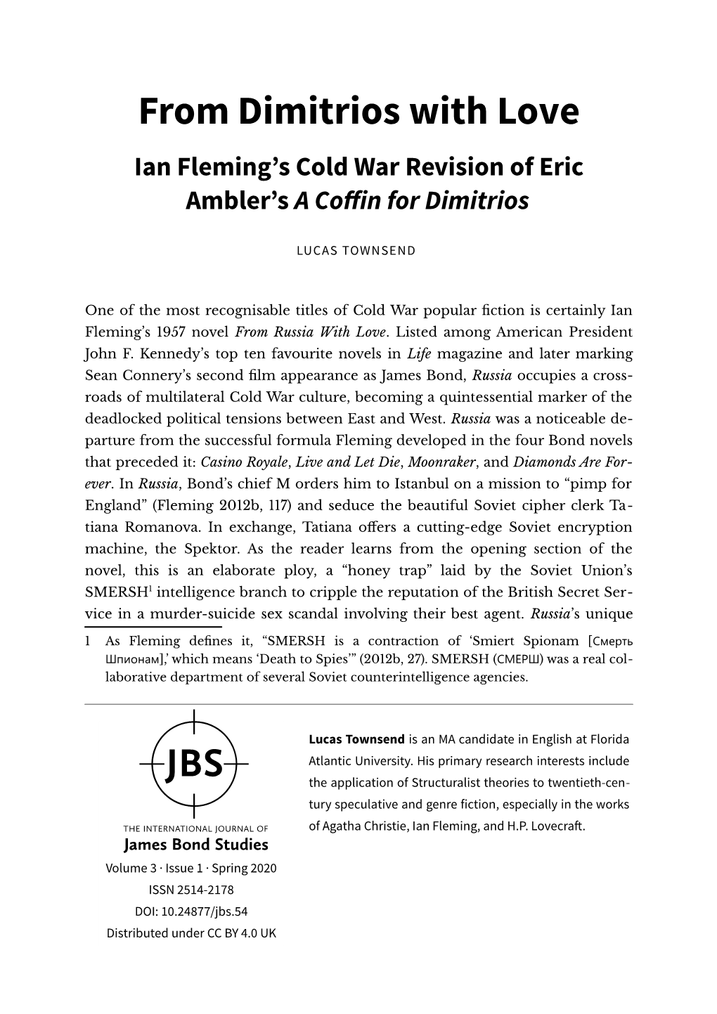 From Dimitrios with Love Ian Fleming’S Cold War Revision of Eric Ambler’S a Coffn for Ififrr Fos