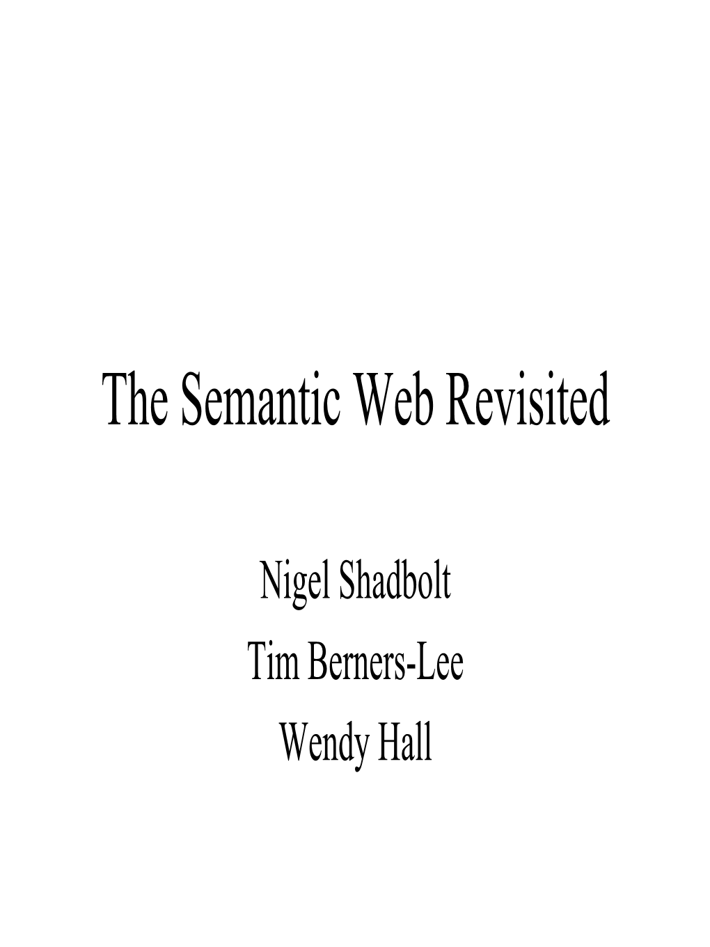 The Semantic Web Revisited