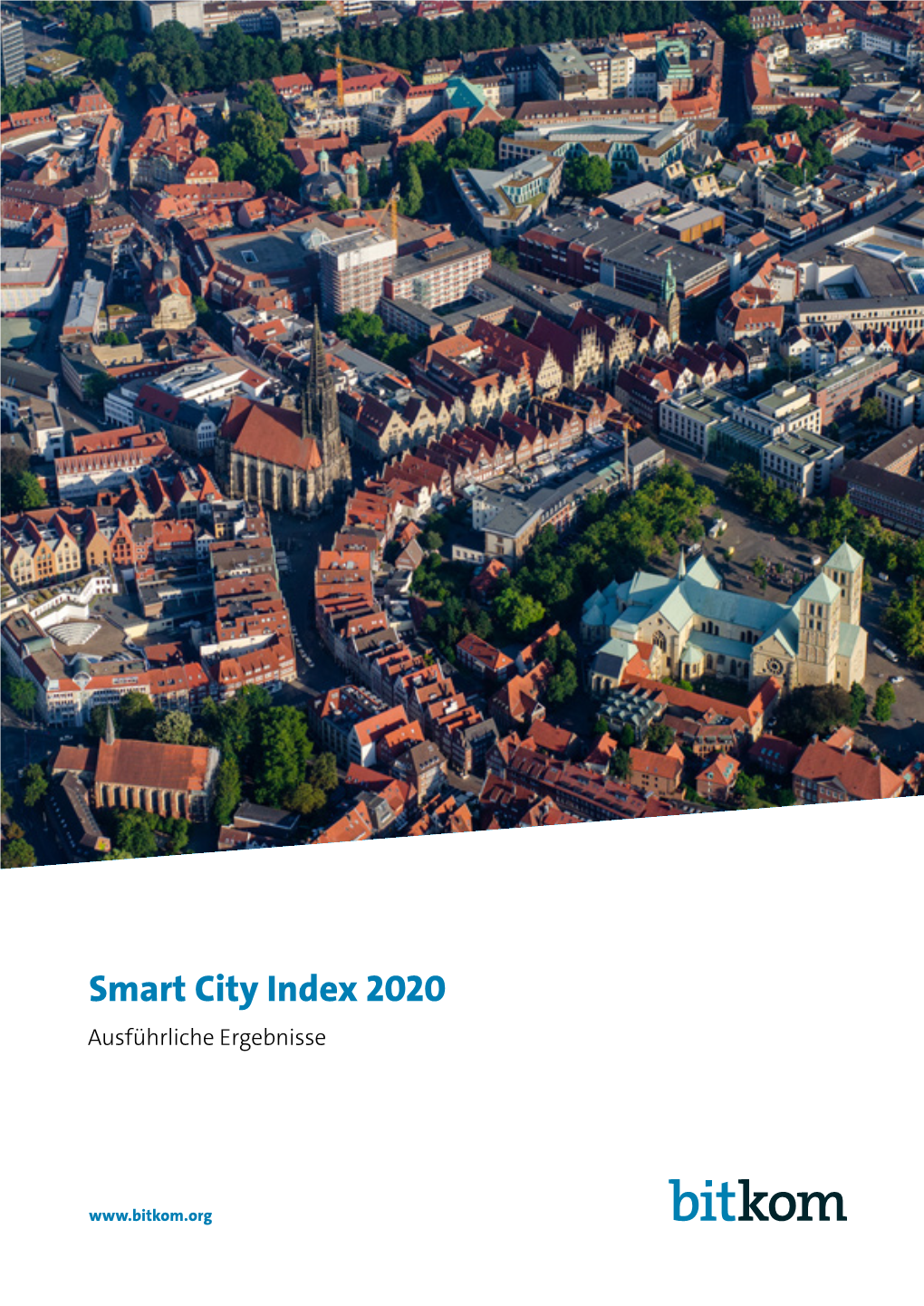 Bitkom Smart City Index 2020 Berücksichtigt Alle 81 Deutschen Großstädte (100.000 Einwohner Und Mehr)