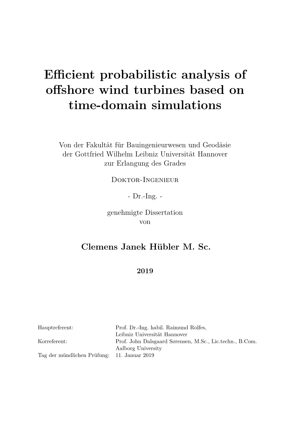Efficient Probabilistic Analysis of Offshore Wind Turbines Based On