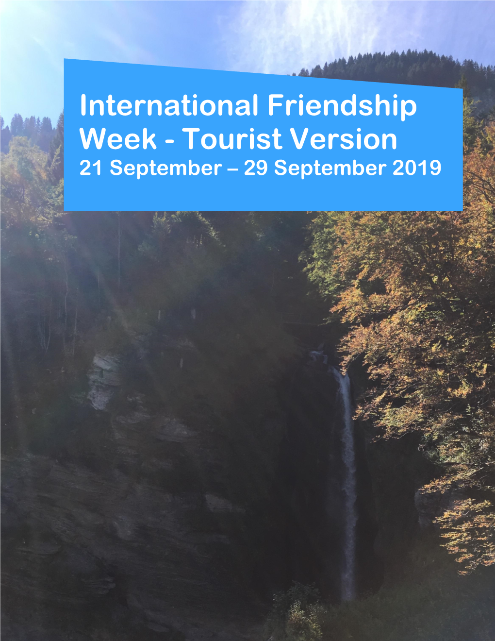 International Friendship Week 21 September – 29 September 2019