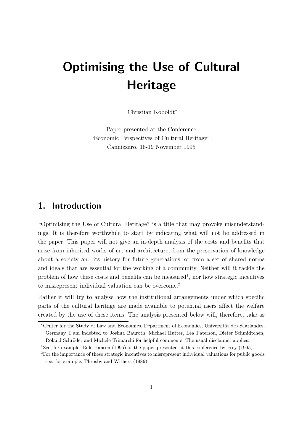 Optimising the Use of Cultural Heritage