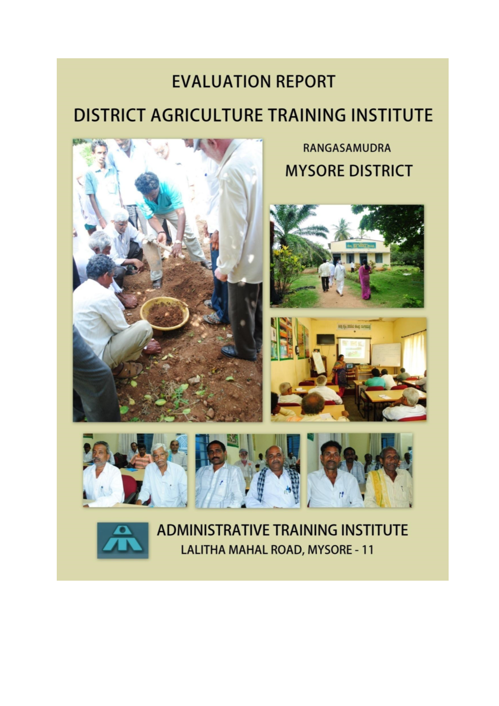 District Agriculture Training Centre Ranga Samudra, Bannur Hobli Mysore District