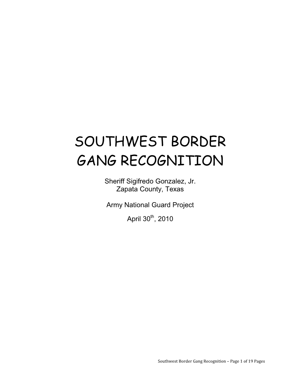 Southwest Border Gang Recognition