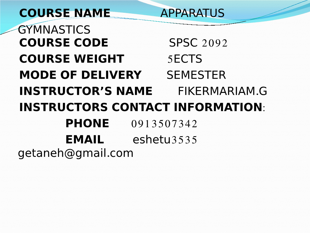 Course Name Apparatus Gymnastics Course Code