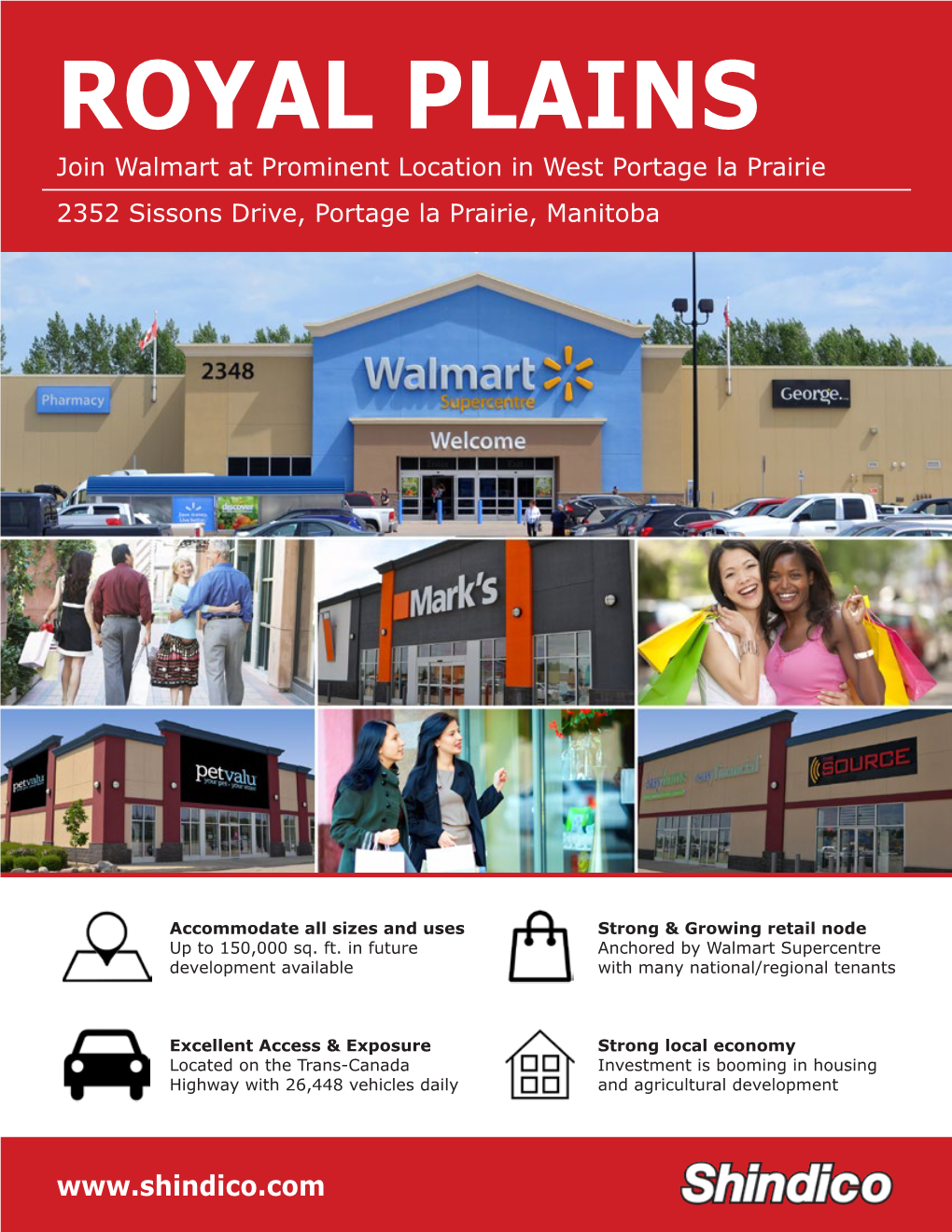 ROYAL PLAINS Join Walmart at Prominent Location in West Portage La Prairie 2352 Sissons Drive, Portage La Prairie, Manitoba