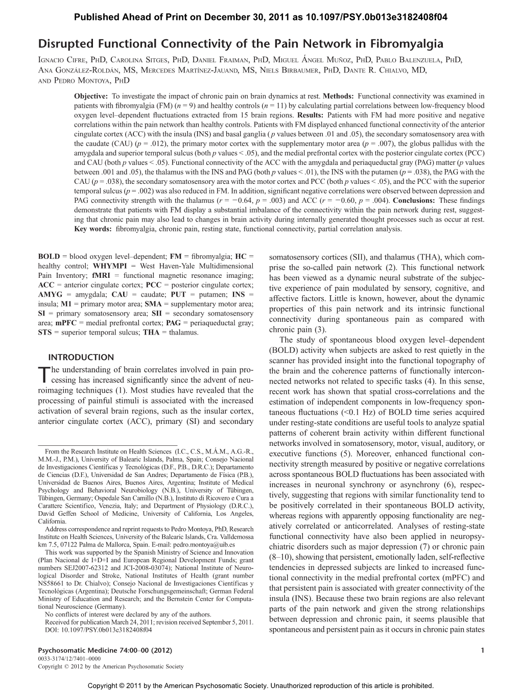 Disrupted Functional Connectivity of the Pain Network in Fibromyalgia