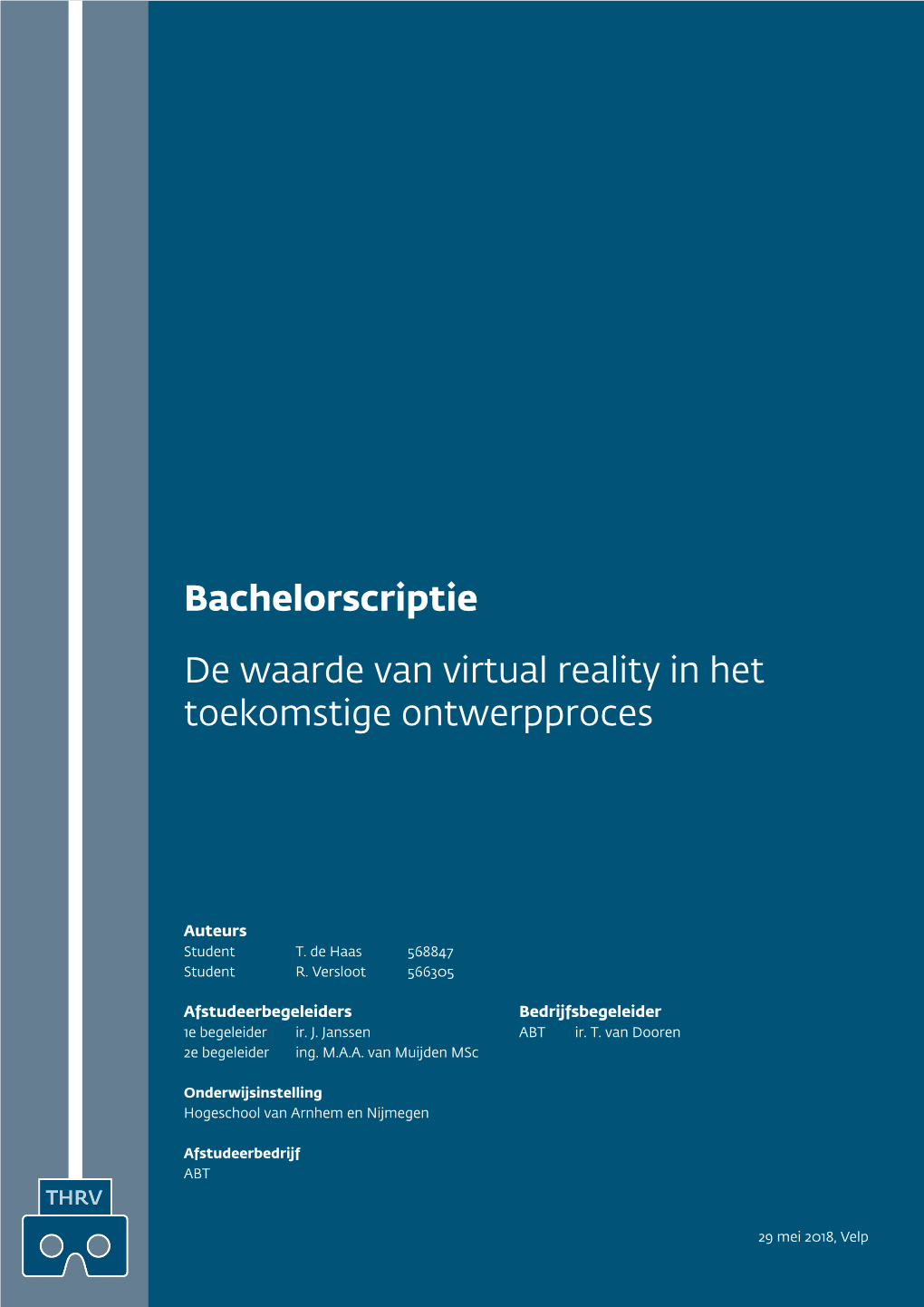 Bachelorscriptie De Waarde Van Virtual Reality in Het Toekomstige Ontwerpproces