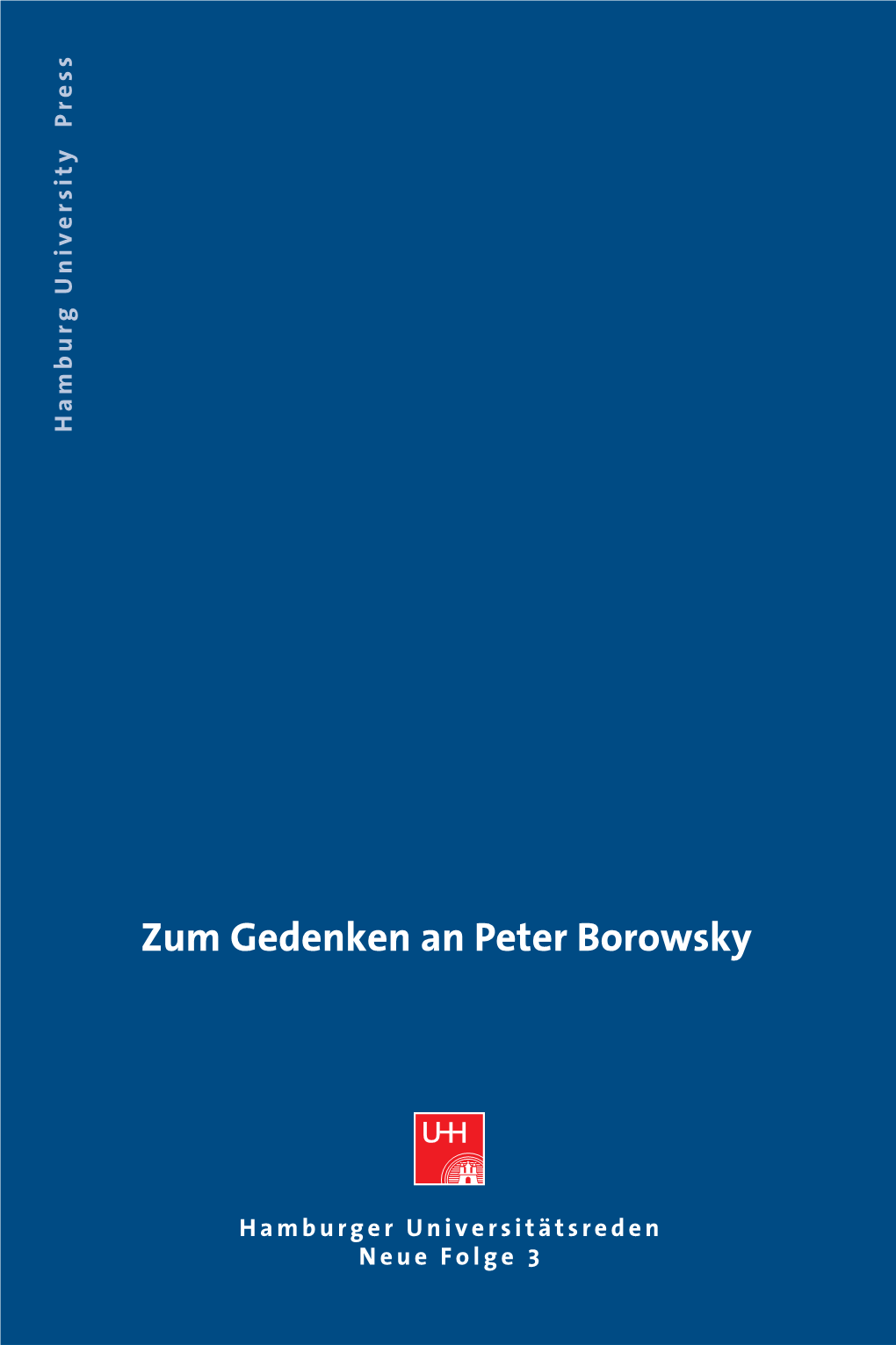 Zum Gedenken an Peter Borowsky