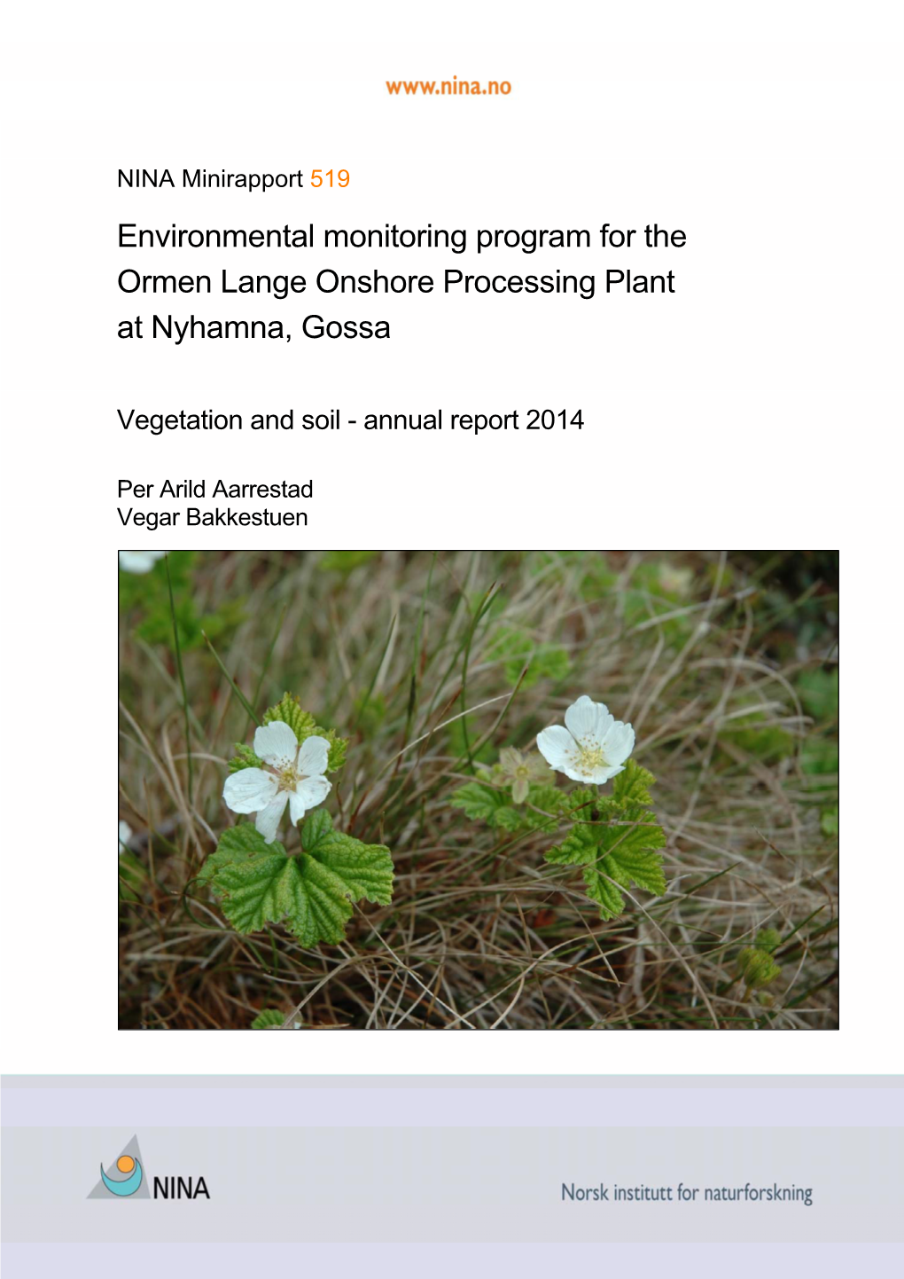 Environmental Monitoring Program for the Ormen Lange Onshore Processing Plant at Nyhamna, Gossa