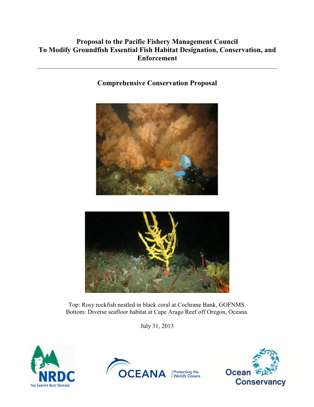Proposal to the Pacific Fishery Management Council to Modify Groundfish Essential Fish Habitat Designation, Conservation, and Enforcement
